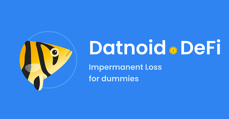 Impermanent Loss for Dummies